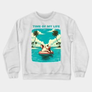 Time of My Life | Swimming Pig of the Bahamas Floating in the Sea | Piglet | Travel | Animal | Cruise | Vacation | Beach | Summer Crewneck Sweatshirt